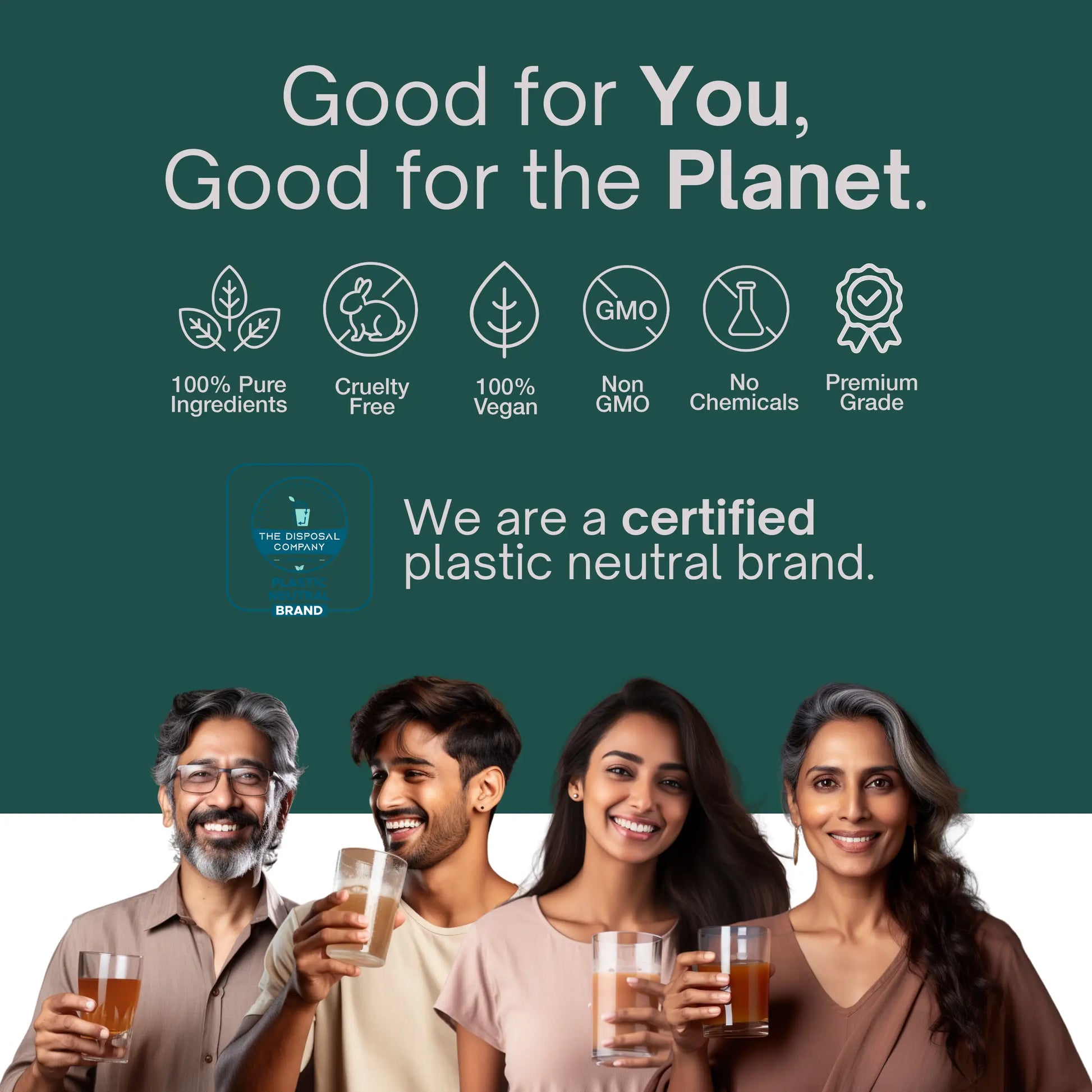 Ad with four people holding glass cups, with eco-friendly brand messages and icons above.