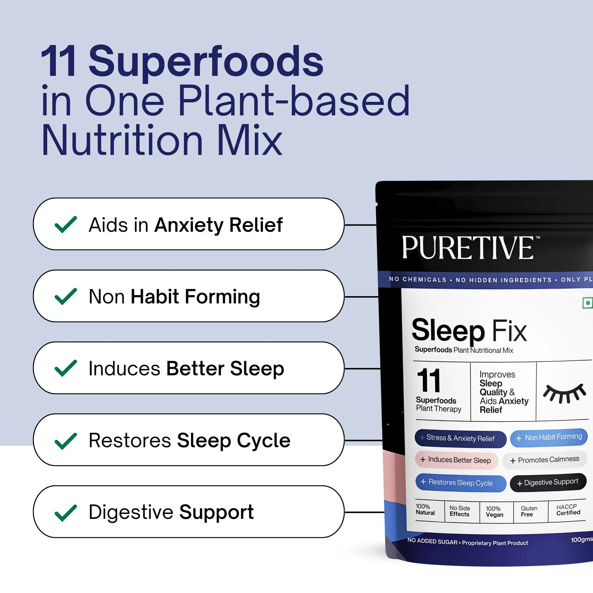 Puretive's Sleep Fix Nutrition Mix with 11 100% Pure superfoods, carefully designed to promote better sleep by addressing stress, hormone balance, and digestion, ultimately restoring your sleep cycle & improving your overall well-being.